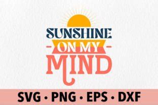 Sunshine On My Mind SVG Sunshine SVG Graphic By Heritageartist