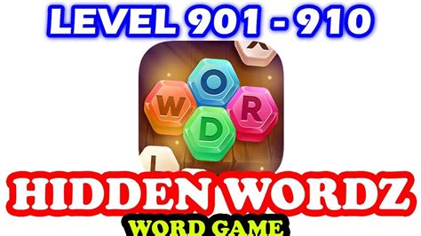 Hidden Wordz Word Game Level 901 910 Answers Youtube