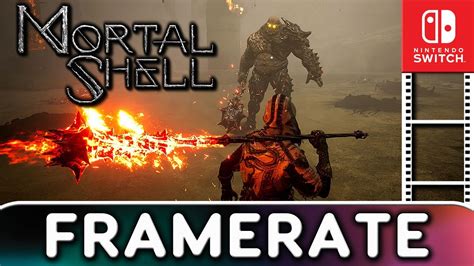 Mortal Shell Nintendo Switch Frame Rate Test Youtube