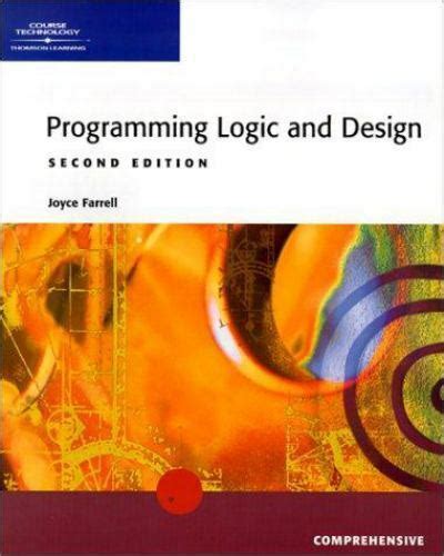 A Guide To Programming Logic And Design Comprehensive By Farrell