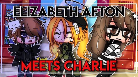 Elizabeth Afton Meets Charlie Fnaf Gacha Club Youtube