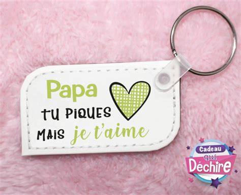 Porte clé Papa tu piques idées de cadeaux anniversaire papa