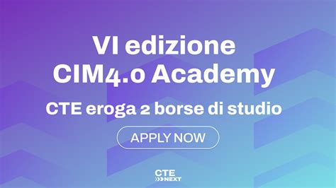 Due Borse Di Studio Per La Vi Edizione Della Cim Academy Casa