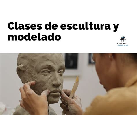 CLASES DE ESCULTURA Y MODELADO COBALTO ONLINE