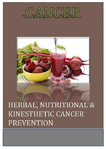 Amazon Co Jp Cancer Herbal Nutritional Kinesthetic Cancer