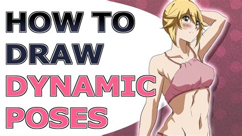 Tips To Draw Better Poses For Beginners How To Draw Youtube