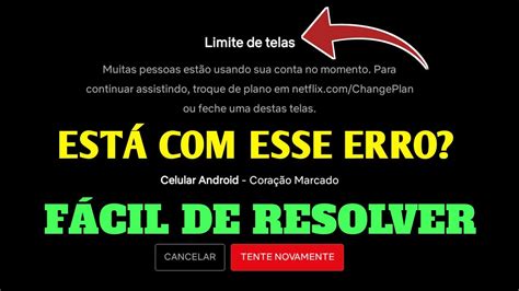 Como Resolver Problema Limites De Telas Na Netflix Erro Na Sua Conta