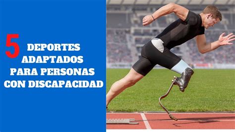 Deportes Adaptados Para Personas Con Discapacidad Youtube