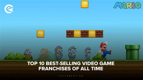 Earlygame Top 10 Best Selling Video Game Franchises Of All Time