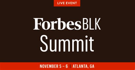 Forbes Announces Inaugural Forbesblk Summit In Atlanta Minority