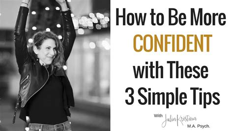 How To Be More Confident With These 3 Simple Tips Youtube