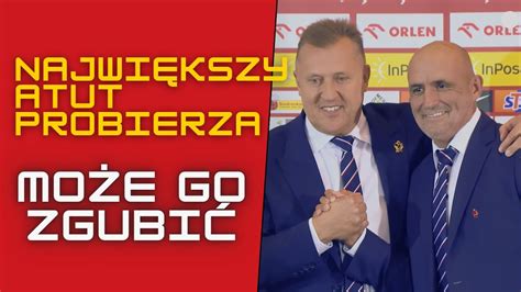 Największy atut Michała Probierza może go zgubić Wielkie ryzyko