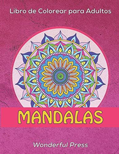 Mandalas Libro De Colorear Para Adultos Magnificas Mandalas De