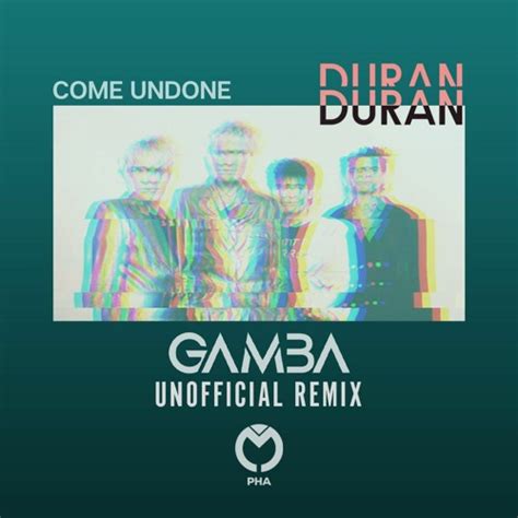 Stream FREE DOWNLOAD: Duran Duran - Come Undone (Gamba AR Unofficial ...