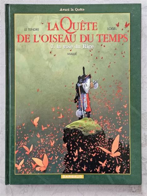 La Qu Te De L Oiseau Du Temps Avant La Qu Te Tome La Voie Du Rige