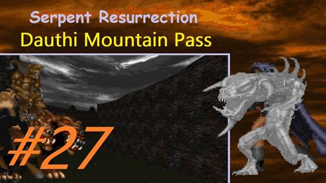 Lets Play Serpent Resurrection Part 27 Shall We Youtube