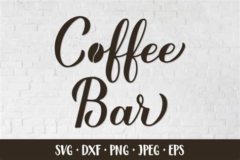 Coffee Bar Sign SVG Coffee Bar Hand Let Graphic By LaBelezoka