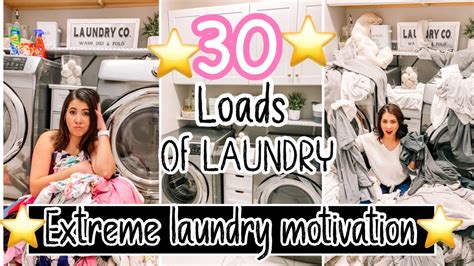 All Day Laundry Motivation 30 Loads Of Laundry Extreme Laundry Motivation 2021 So Much