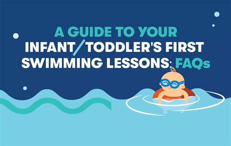 A Guide to Your Infant or Toddler’s First Swimming Lessons: FAQs ...