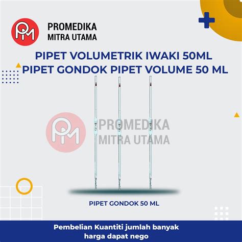 Jual Pipet Volumetrik Iwaki Ml Pipet Gondok Pipet Volume Ml