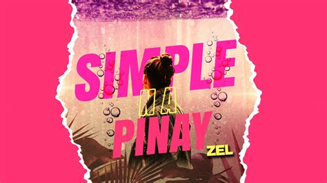 Zel Simple Na Pinay Official Lyric Video Youtube