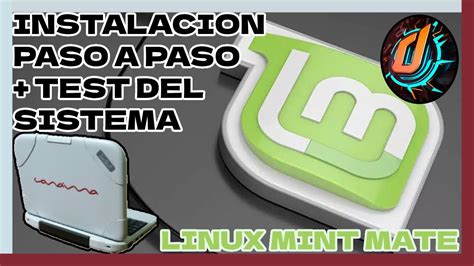 Instalacion De Linux Mint Mate Test En Pc De Bajos Recursos