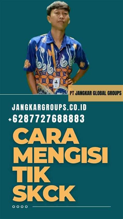 Cara Mengisi Tik SKCK Jangkar Global Groups