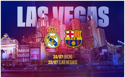 All about the Real Madrid v Barça clásico on the 2022 U.S.A. tour