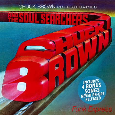 Chuck Brown & The Soul Searchers – Funk Express (2021, Digipack, CD ...