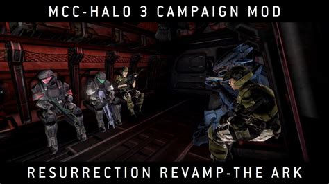 Halo Mcc Halo Campaign Mod Resurrection Revamp The Ark Youtube