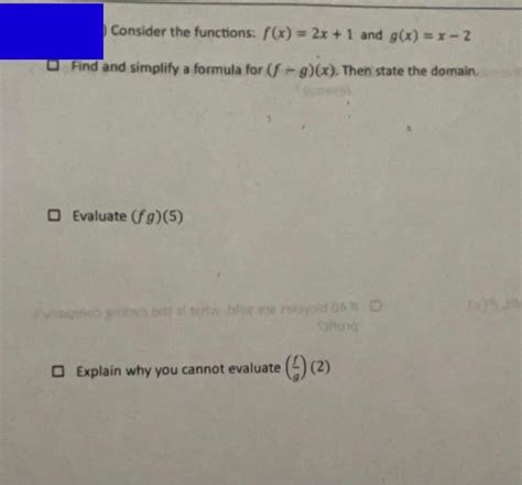 Solved Consider The Functions Fx2x1 And Gxx−2 Find