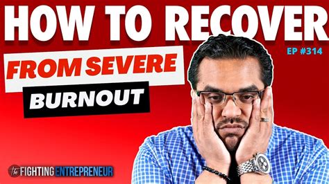 7 Ways To Recover From Severe Burnout YouTube