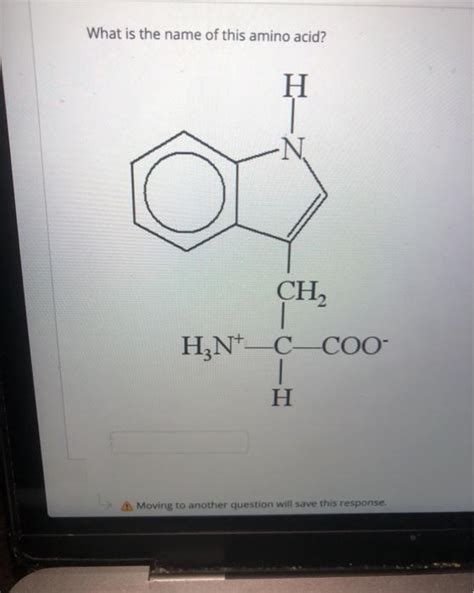 Solved What Is The Name Of This Amino Acid H CH H3N CCOO Chegg