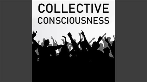 Collective Consciousness Youtube