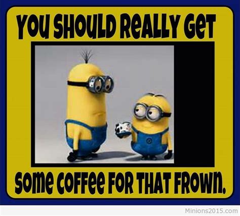 Minion Coffee Quotes. QuotesGram