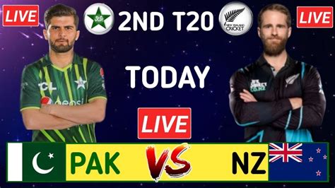 Pak Vs Nz 2nd T20 Match 2024 Live Pak Vs Nz T20 Match 2024 Pak Vs