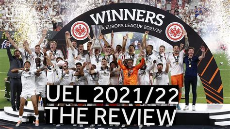 UEL 2021 22 Season Review YouTube