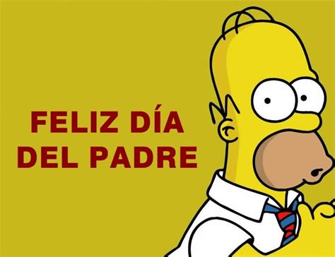 Arriba 95 Imagen Homero Simpson Dia Del Padre Abzlocalmx