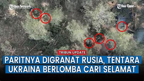 Detik Detik Tentara Ukraina Berhamburan Keluar Dari Lubang Parit Imbas