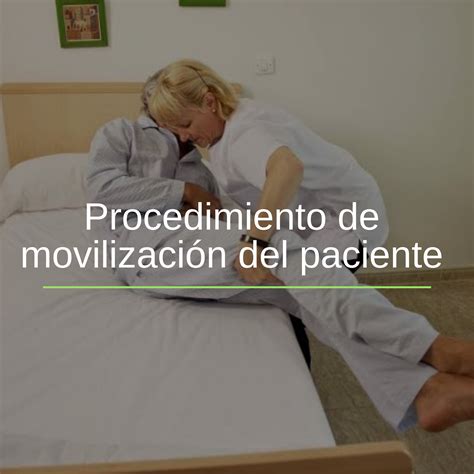 Movilización Del Paciente Hospitalizado