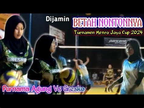 Set Turnamen Bola Voli Metro Jaya Cup Purnama Agung Vs