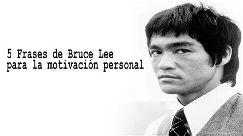 5 Frases de Bruce Lee para la Motivación Personal YouTube