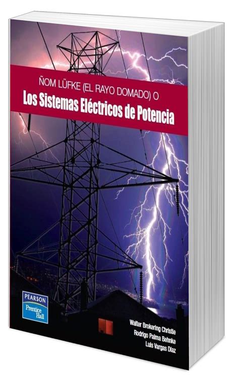 Ingenier A El Ctrica Tres Libros De Sistemas El Ctricos De Potencia