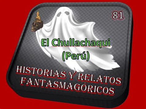 El Chullachaqui Perú YouTube