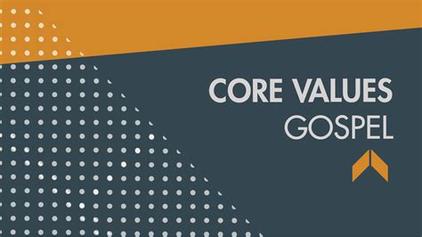 Core Values Gospel