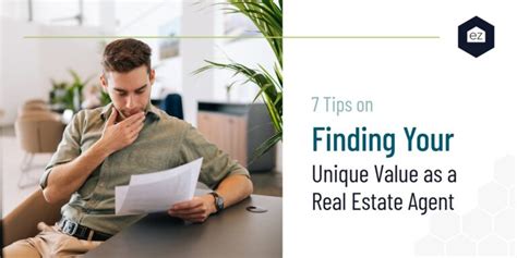 7 Tips On Finding Your Unique Value As A Real Estate Agent Ez Home Search