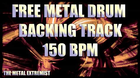 Free Heavy Metal Drum Track 150 Bpm Backing Track For Guitar YouTube