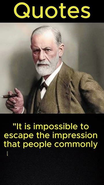 Sigmund Freud S Life Lessons You Should Know Before You Get Old Shorts Quotes 3 Youtube