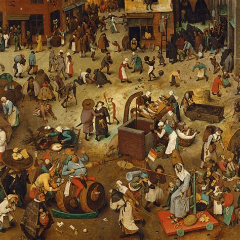 Rediscovered Stories The Fight Between Carnival And Lent By Pieter