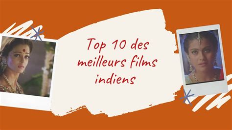 Top 10 Des Meilleurs Films Indiens Youtube